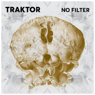 Traktor – No Filter