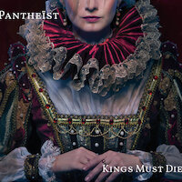 Pantheist - King Must Die