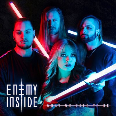 Enemy Inside - What We Used To Be