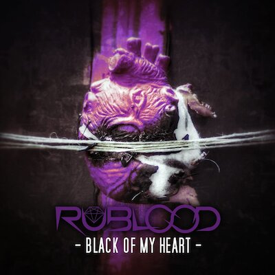 Rublood - Black Of My Heart