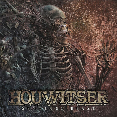 Houwitser - Sentinel Beast