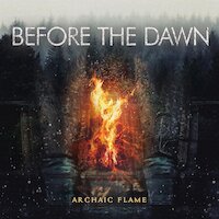 Before the Dawn - Archaic Flame