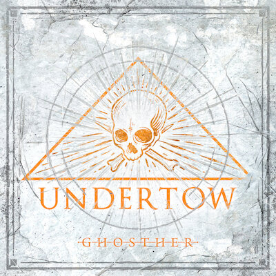 Ghosther - Undertow