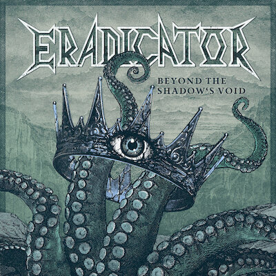 Eradicator - Beyond The Shadows Void