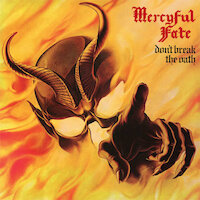 Mercyful Fate - Don't Break the Oath [reissue]