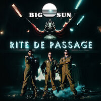 Big Sun - Rite De Passage