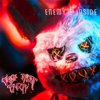 Enemy Inside - Fck That Party [Ft. Zak Tell]