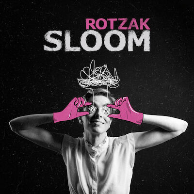 Rotzak - Sloom