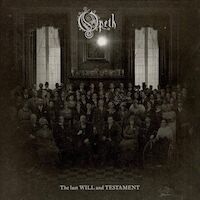 Opeth - The Last Will & Testament