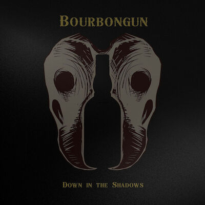 BourbonGun - Down In The Shadows