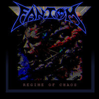 Fantom - Regime Of Chaos