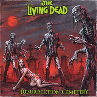 The Living Dead - Resurrection Cemetery