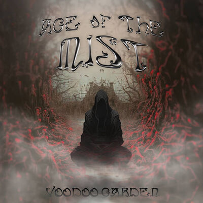 Voodoo Garden - Age Of The Mist