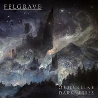 Felgrave - Pale Flowers Under An Empty Sky